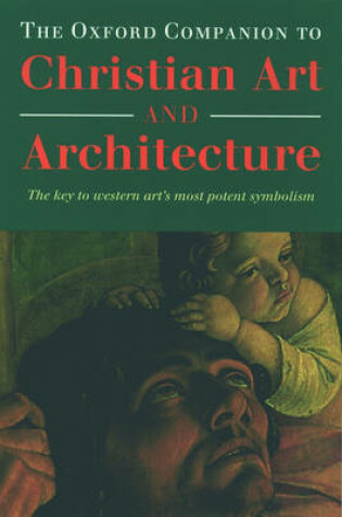 Cover of The Oxford Companion to Christian Art and Architecture