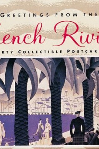 Cover of Greetings from the French Riviera