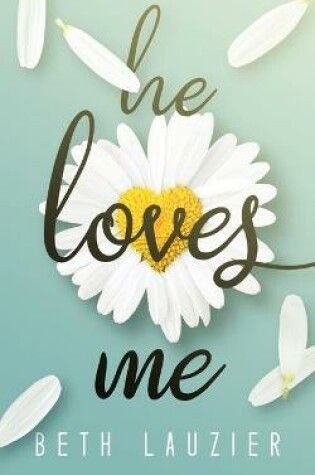 Cover of He Loves Me