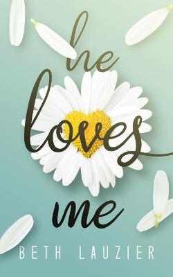 Book cover for He Loves Me