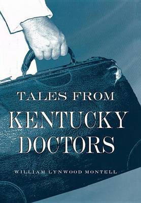 Book cover for Tales from Kentucky Doctors