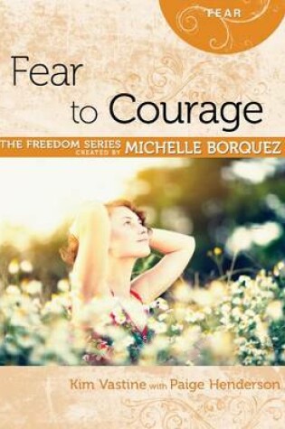Cover of Fear to Courage