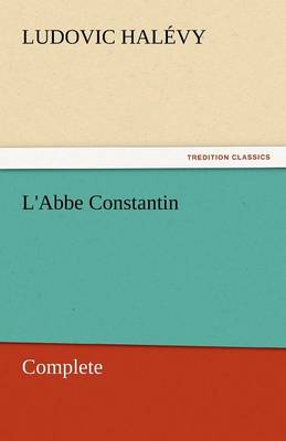 Book cover for L'Abbe Constantin - Complete