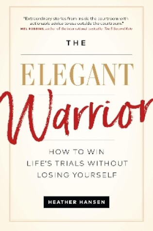 Cover of The Elegant Warrior