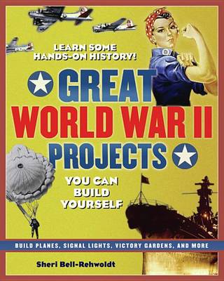 Book cover for GREAT WORLD WAR II PROJECTS