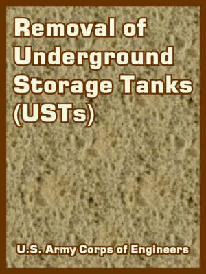 Book cover for Removal of Underground Storage Tanks (USTs)