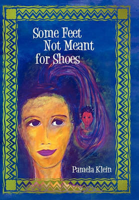 Book cover for Some Feet Not Meant for Shoes