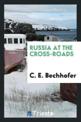 Cover of Russia at the Cross-Roads