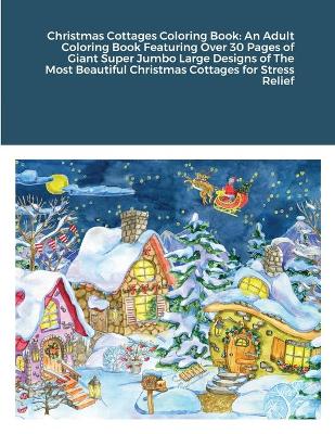 Book cover for Christmas Cottages Coloring Book