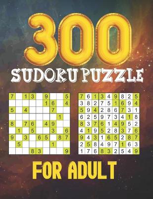 Cover of 300 Sudokupuzzle for Adult