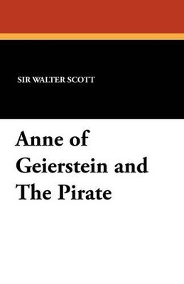 Book cover for Anne of Geierstein and the Pirate