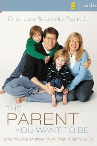 Cover of The Parent You Want to be