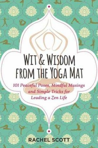 Cover of Wit and Wisdom from the Yoga Mat