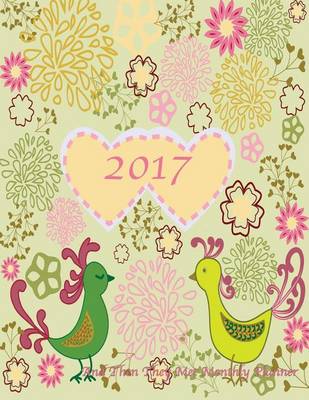 Book cover for 2017 And Then They Met Monthly Planner