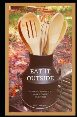 Cover of Eat It Outside