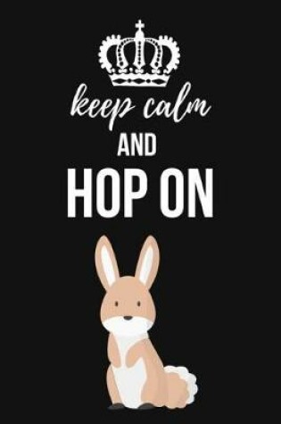 Cover of Keep Calm And Hop On