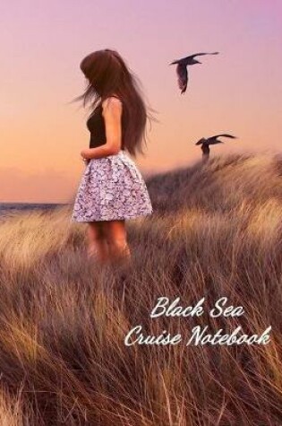 Cover of Black Sea Cruise Notebook