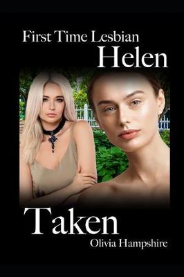 Book cover for First Time Lesbian, Helen, Taken