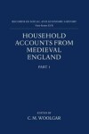 Book cover for Household Accounts from Medieval England: Part 1: Introduction, Glossary, Diet Accounts (i)