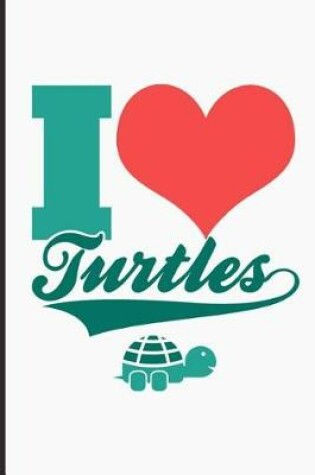 Cover of I Heart Turtles