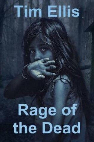 Cover of Rage of the Dead