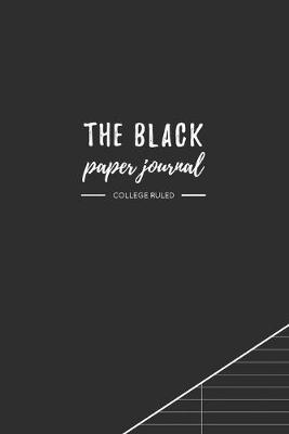 Cover of The Black Paper Journal - College Ruled