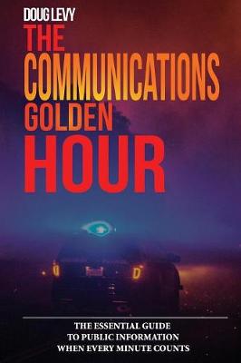 Book cover for The Communications Golden Hour