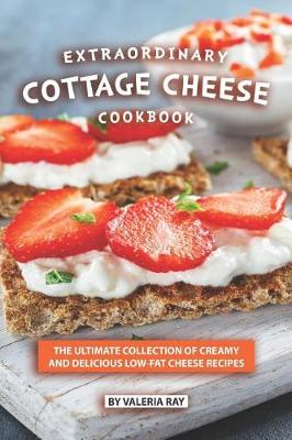Book cover for Extraordinary Cottage Cheese Cookbook