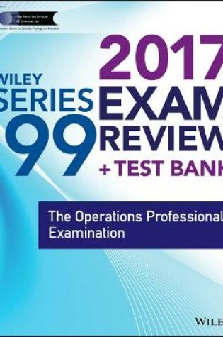 Cover of Wiley FINRA Series 99 Exam Review 2017