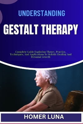 Book cover for Understanding Gestalt Therapy