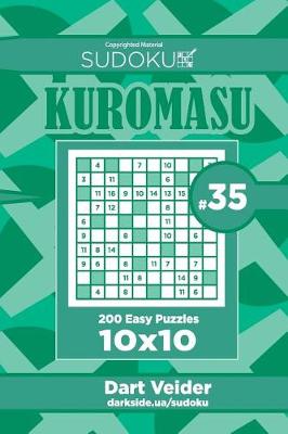 Book cover for Sudoku Kuromasu - 200 Easy Puzzles 10x10 (Volume 35)