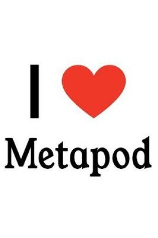 Cover of I Love Metapod