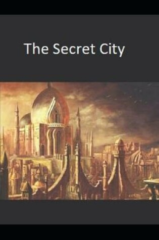 Cover of The Secret City Illustrated