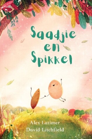 Cover of Saadjie en Spikkel