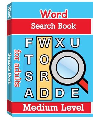 Book cover for Word Search Books for Adults - Medium Level