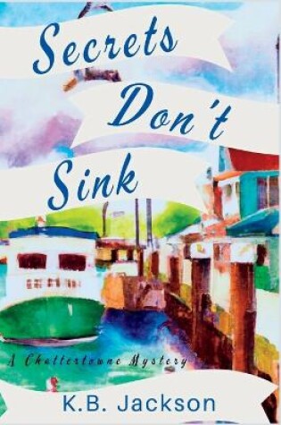 Cover of Secrets Don't Sink
