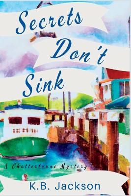 Book cover for Secrets Don't Sink