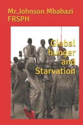 Book cover for Global hunger and Starvation