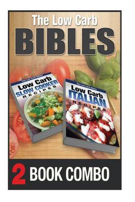 Book cover for Low Carb Italian Recipes and Low Carb Low Cooker Recipes