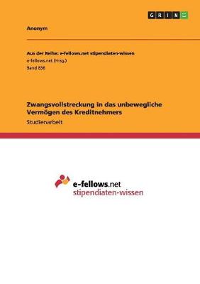 Book cover for Zwangsvollstreckung in das unbewegliche Vermögen des Kreditnehmers