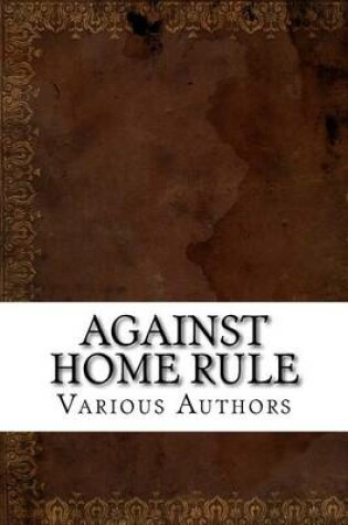 Cover of Against Home Rule