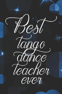 Book cover for Best Tango Dance Teacher Ever