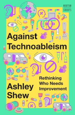 Book cover for Against Technoableism