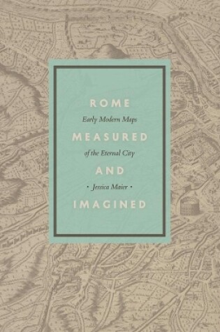 Cover of Rome Measured and Imagined