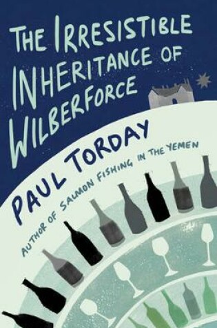 Cover of The Irresistible Inheritance Of Wilberforce