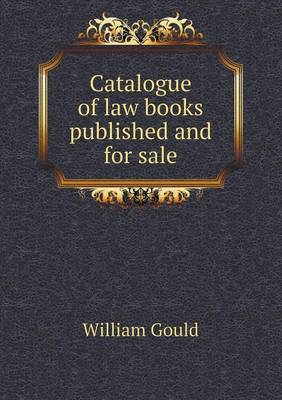 Book cover for Catalogue of Law Books Published and for Sale