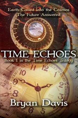 Cover of Time Echoes (Time Echoes Trilogy V1)