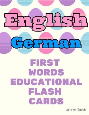 Book cover for English German First Words Educational Flash Cards