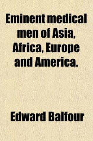 Cover of Eminent Medical Men of Asia, Africa, Europe and America. (Med. Hints to the People of India).