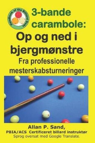 Cover of 3-Bande Carambole - Op Og Ned I Bjergm nstre